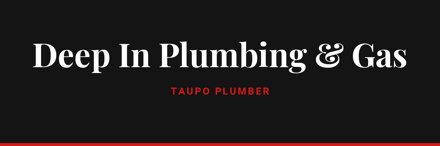 Deep In Plumbing & Gas - plumbers in Taupo