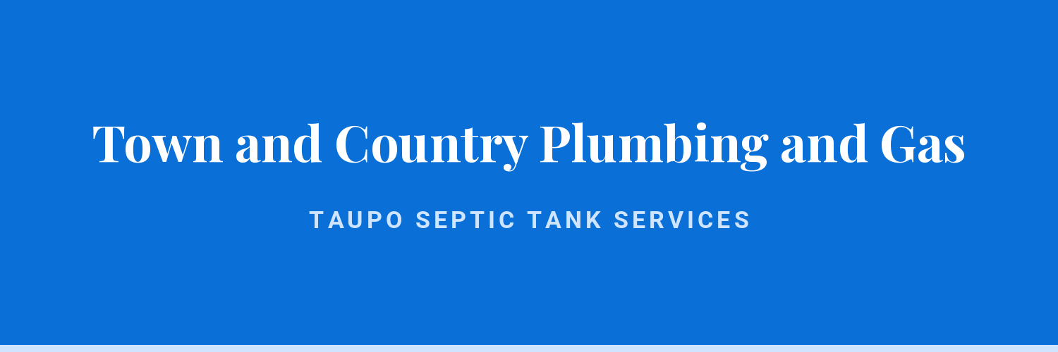 Town and Country Plumbing and Gas - septic tank services in Taupo
